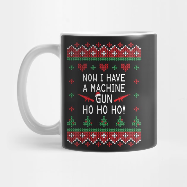 Now I have A Machine Gun Ho Ho Ho by ChicGraphix